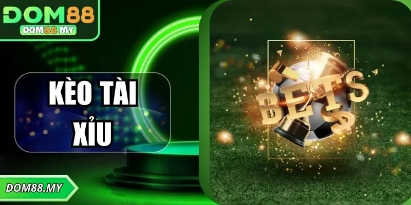 Kèo Tài Xỉu Là Gì? Kèo Cược Hàng Đầu Của Các Cao Thủ