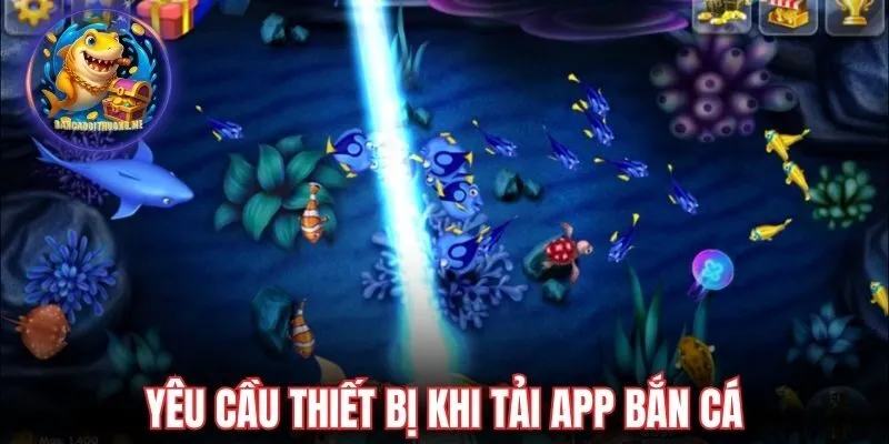 Thiết bị ổn định khi tải app bắn cá