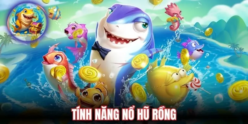 Tính năng nổ hũ rồng